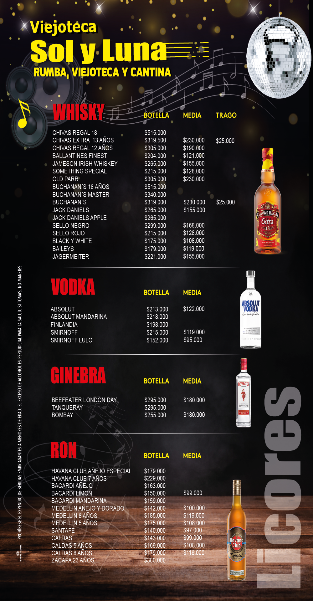 menu 1. precios carta licores, cervesas y cocteles viejoteca sol y luna rumba - cantina. la mejor rumba en galerias musica variada, salsa, merenguen, tropical, vallenato, disco y mucho